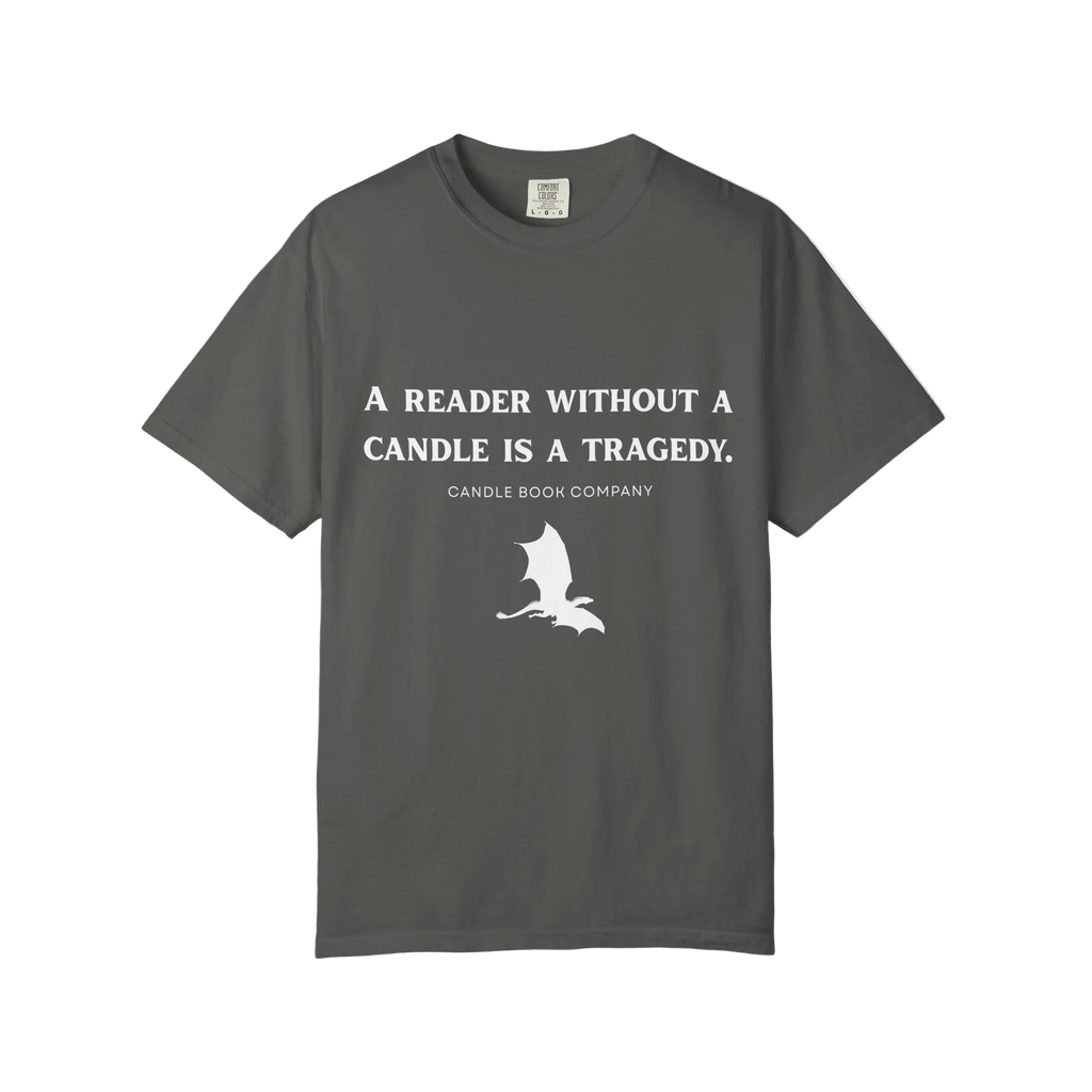 Reader Without their Candle is a Tragedy Tee