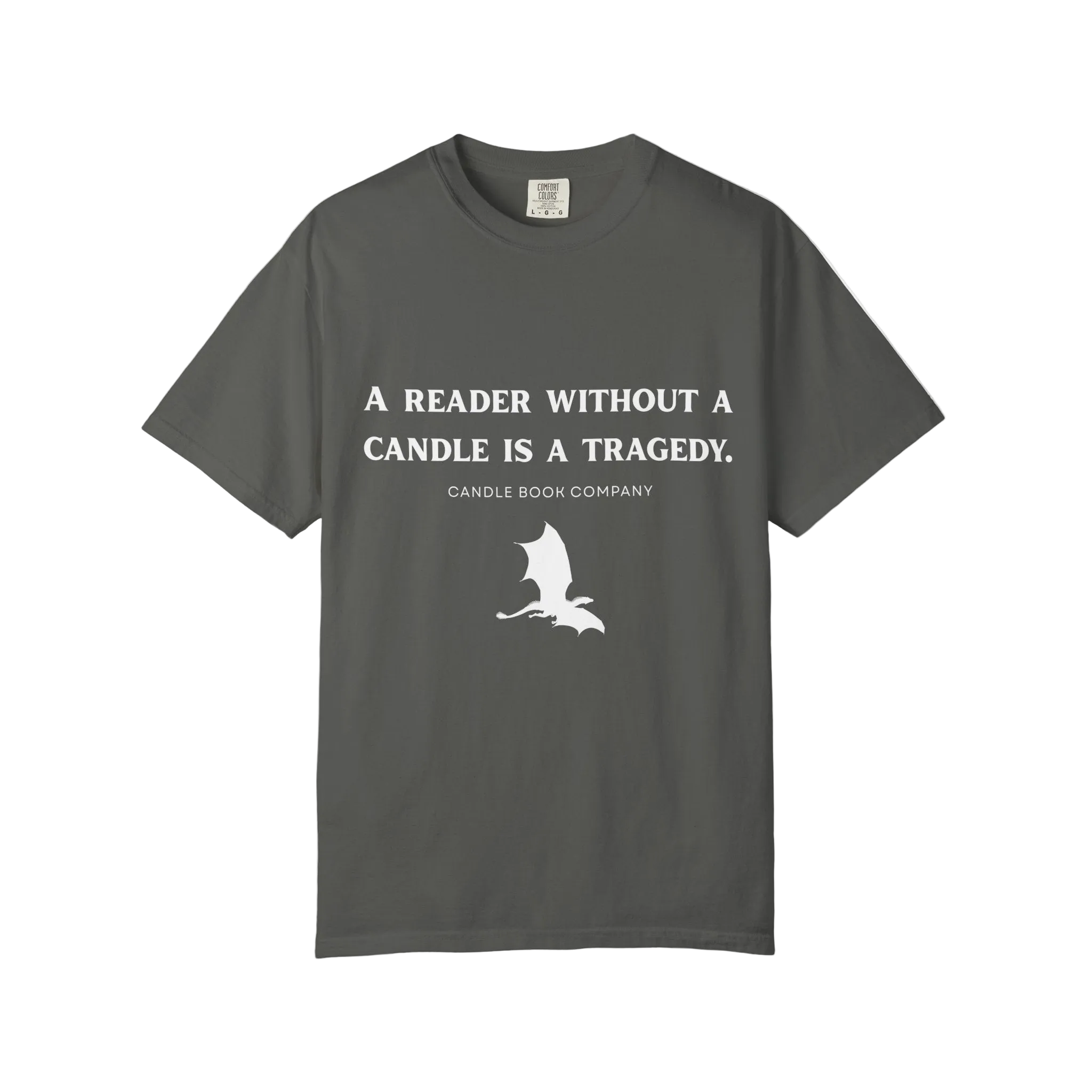 Reader Without their Candle is a Tragedy Tee