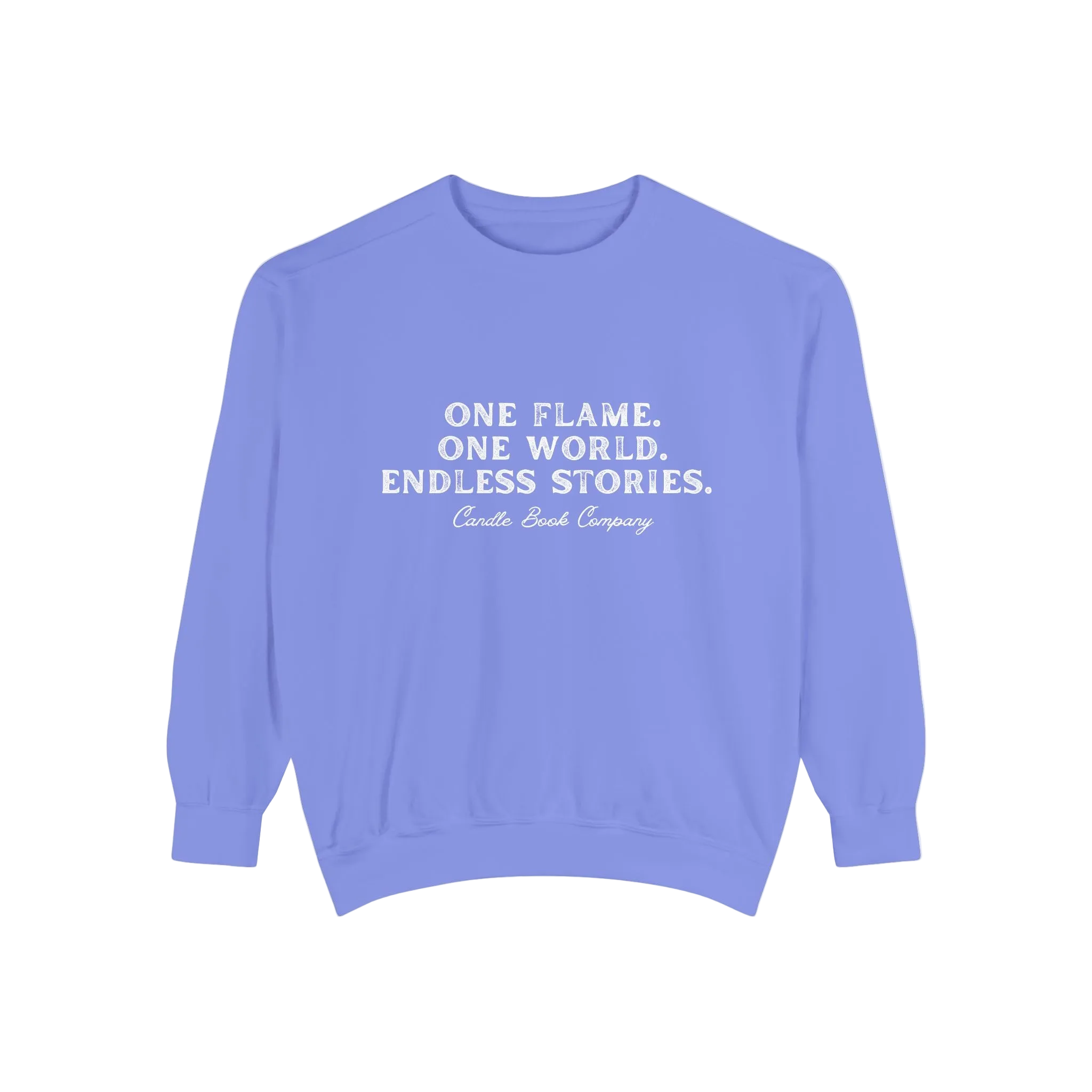 One Flame. One World. Endless Stories Sweatshirt