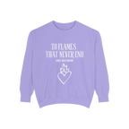 To Flames That Never End Sweatshirt
