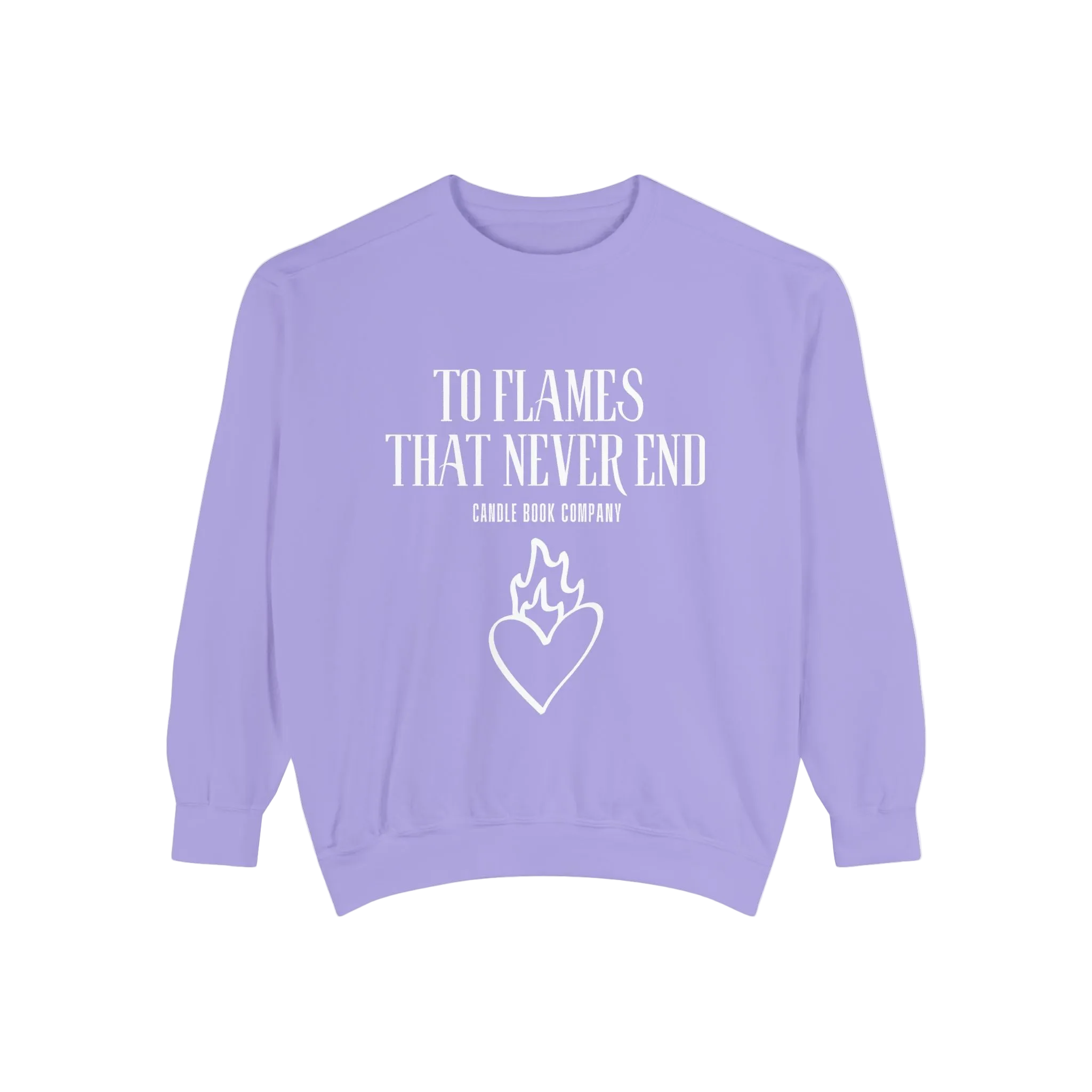 To Flames That Never End Sweatshirt