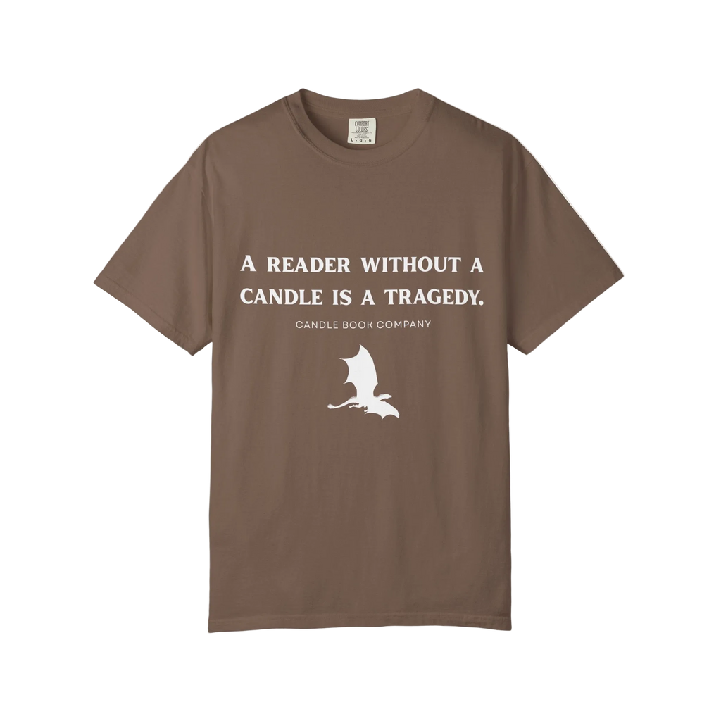 Reader Without their Candle is a Tragedy Tee