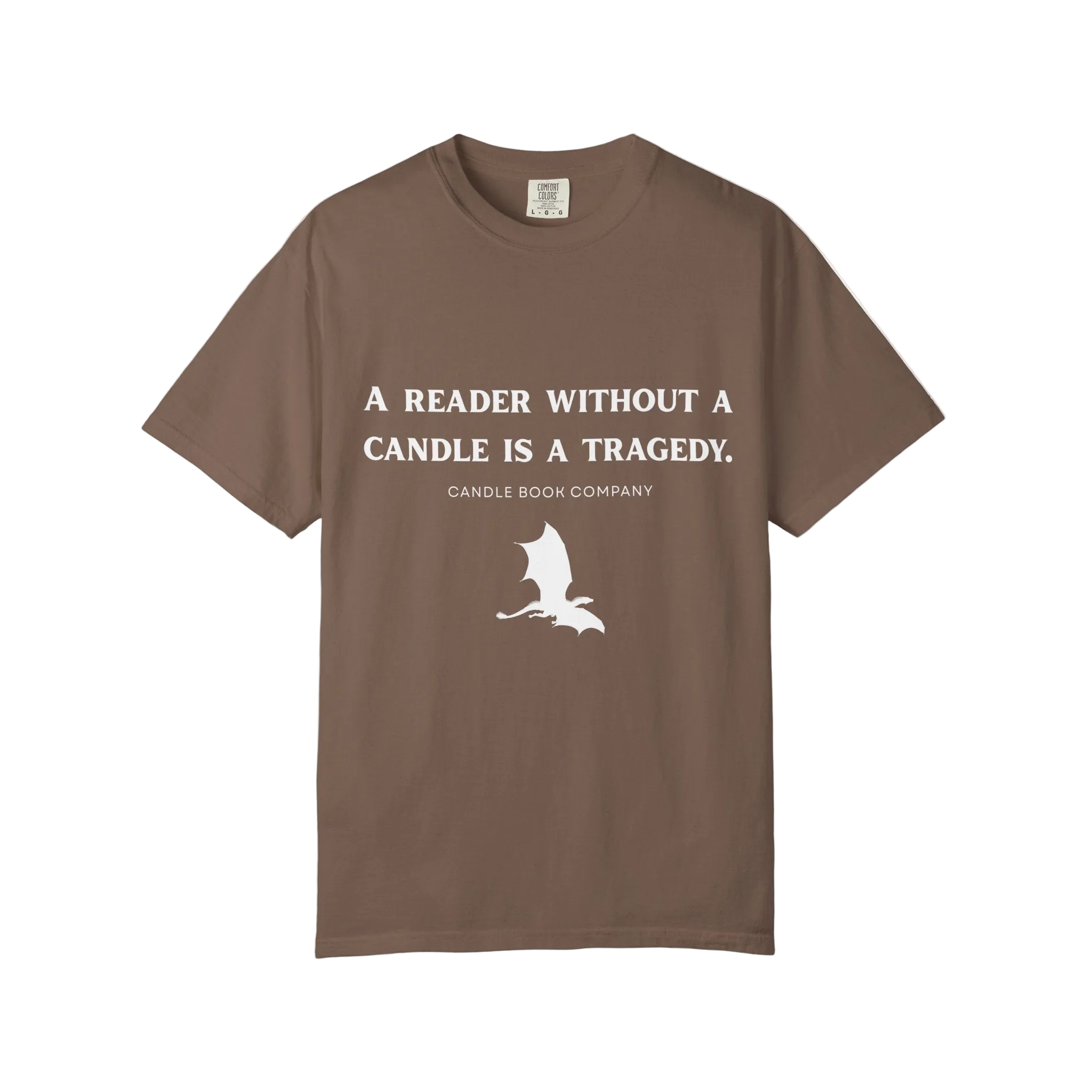 Reader Without their Candle is a Tragedy Tee