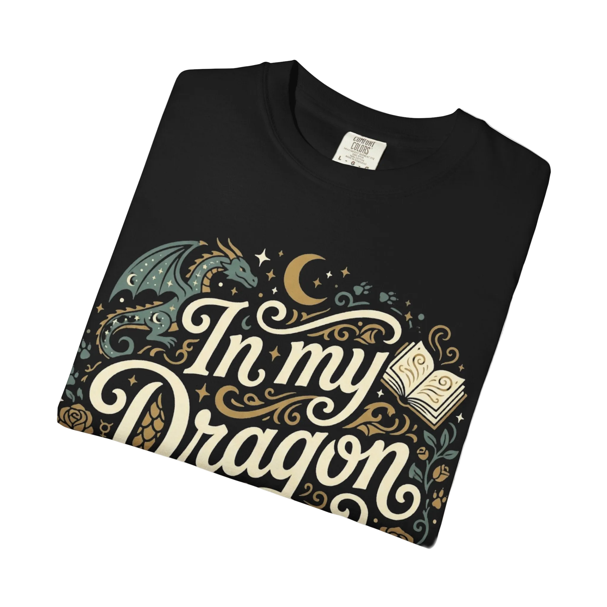 In My Dragon Era - Magical Fantasy Book Lover Tee