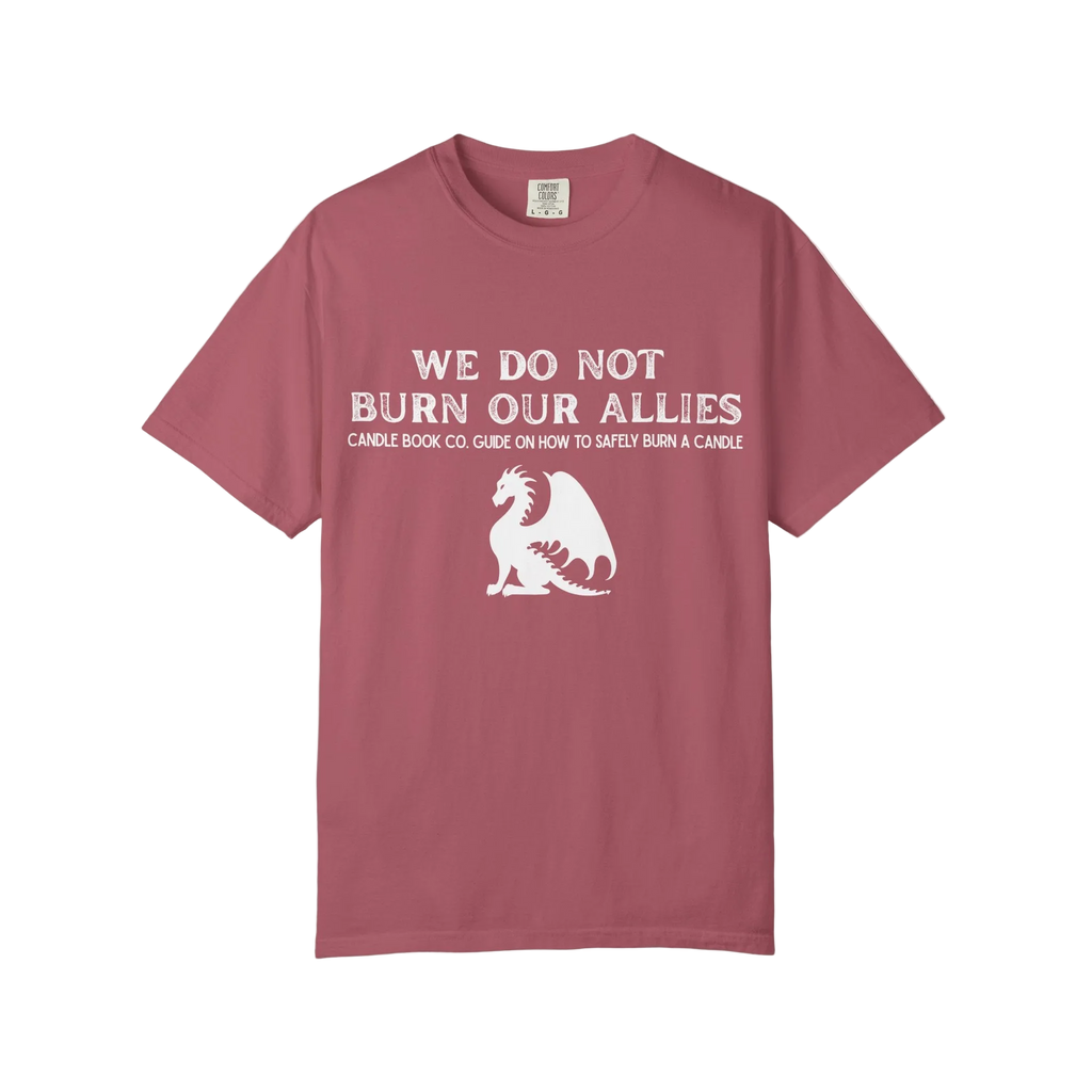 We Do Not Burn our Allies Candle Book Guide Tee
