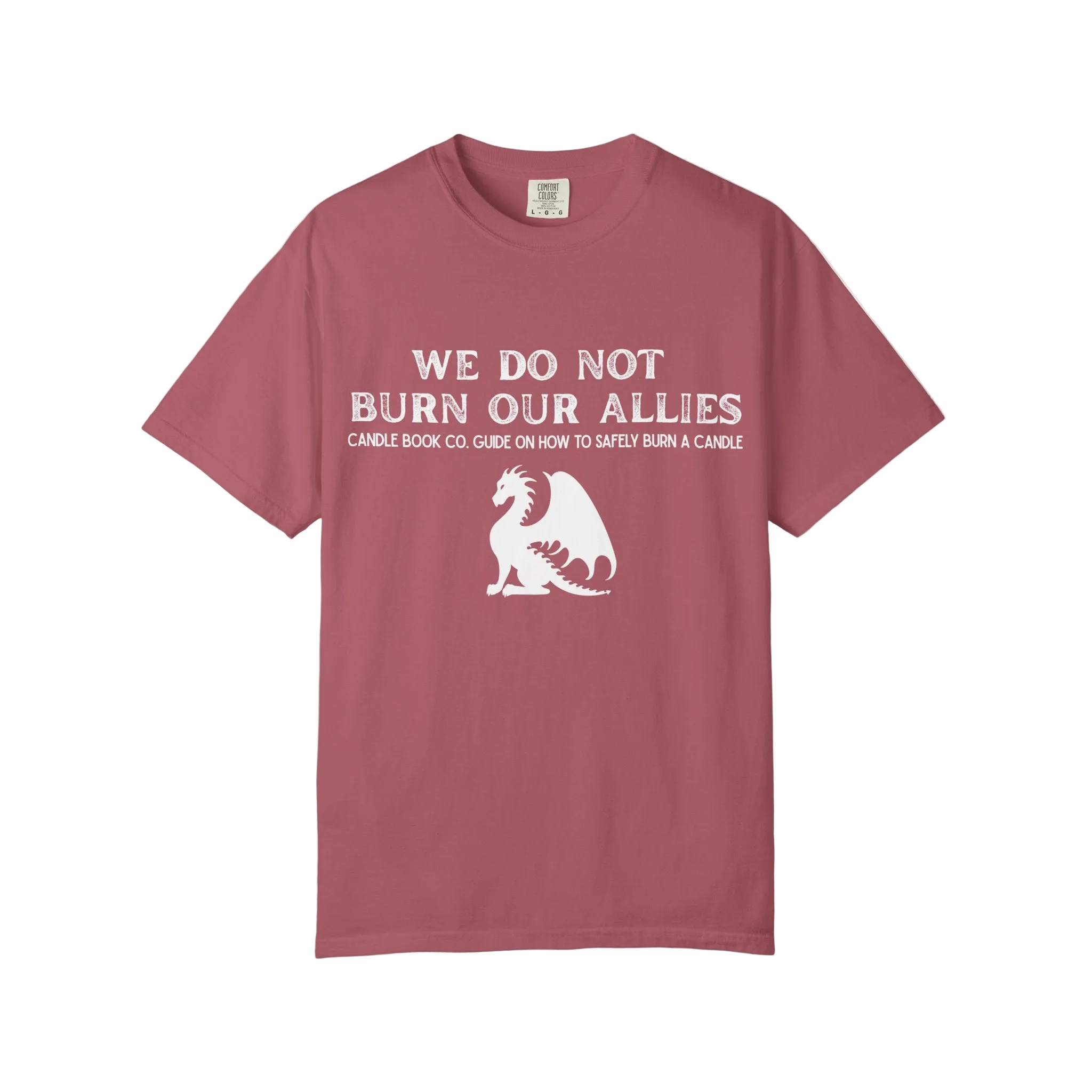 We Do Not Burn our Allies Candle Book Guide Tee