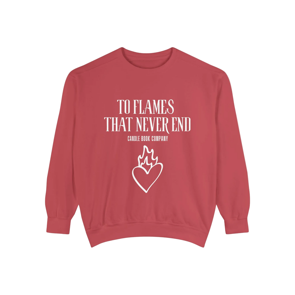 To Flames That Never End Sweatshirt