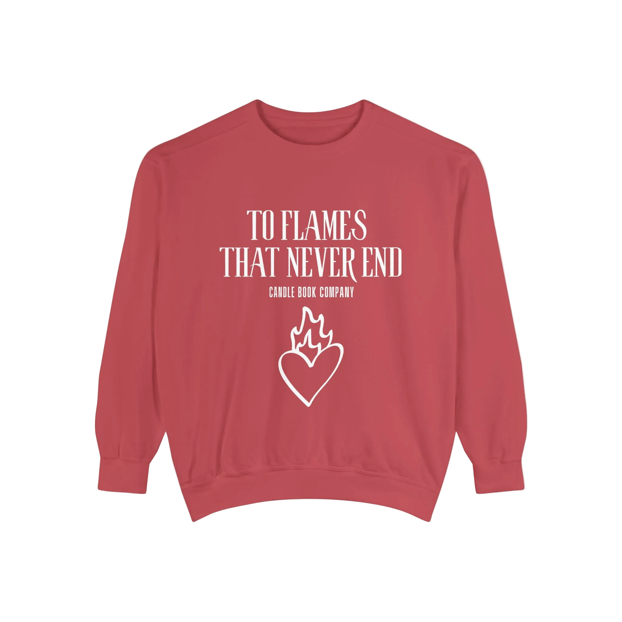 To Flames That Never End Sweatshirt