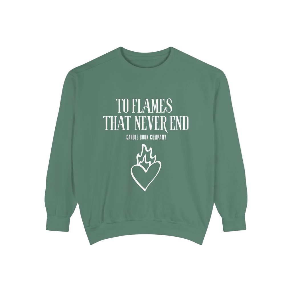 To Flames That Never End Sweatshirt