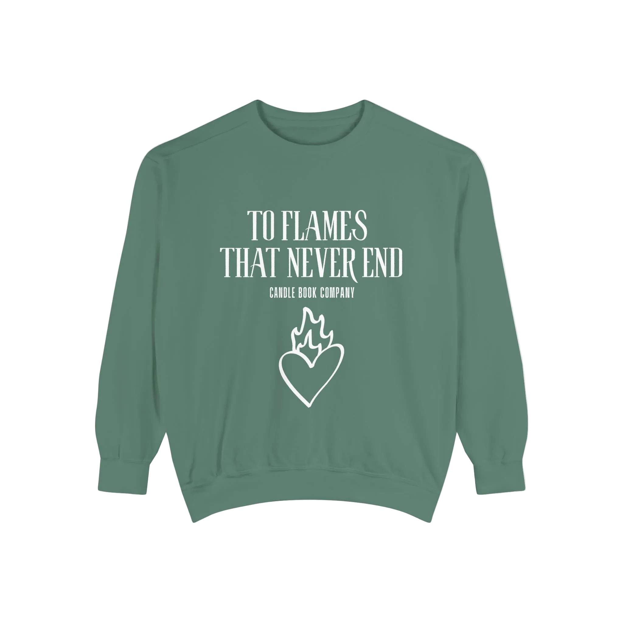To Flames That Never End Sweatshirt