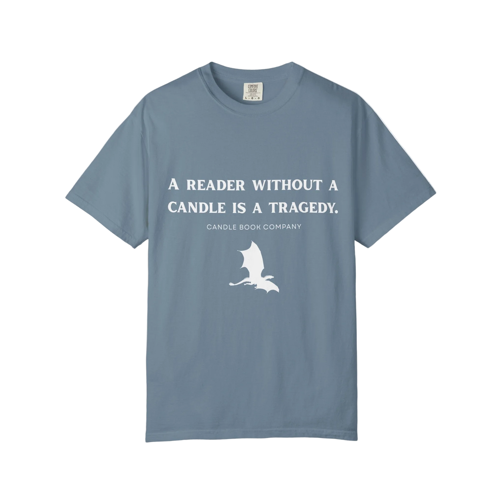 Reader Without their Candle is a Tragedy Tee