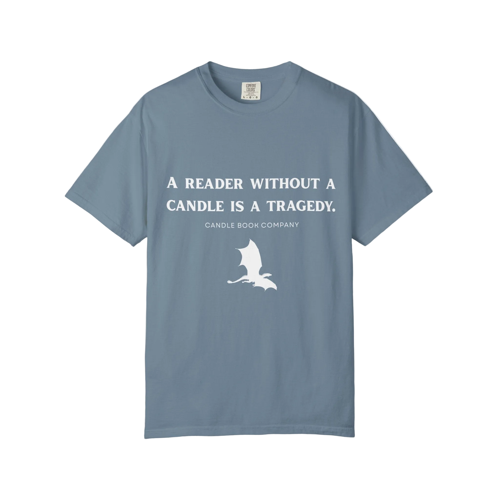 Reader Without their Candle is a Tragedy Tee