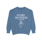 To Flames That Never End Sweatshirt
