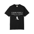 Reader Without their Candle is a Tragedy Tee