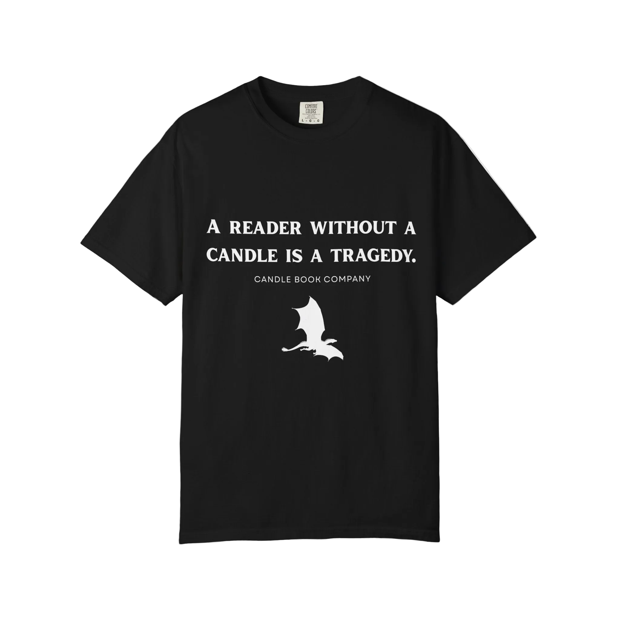 Reader Without their Candle is a Tragedy Tee