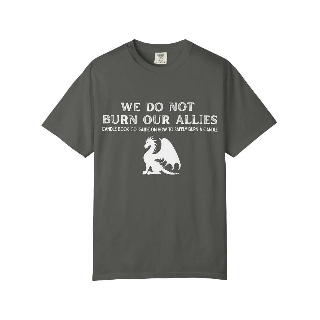 We Do Not Burn our Allies Candle Book Guide Tee