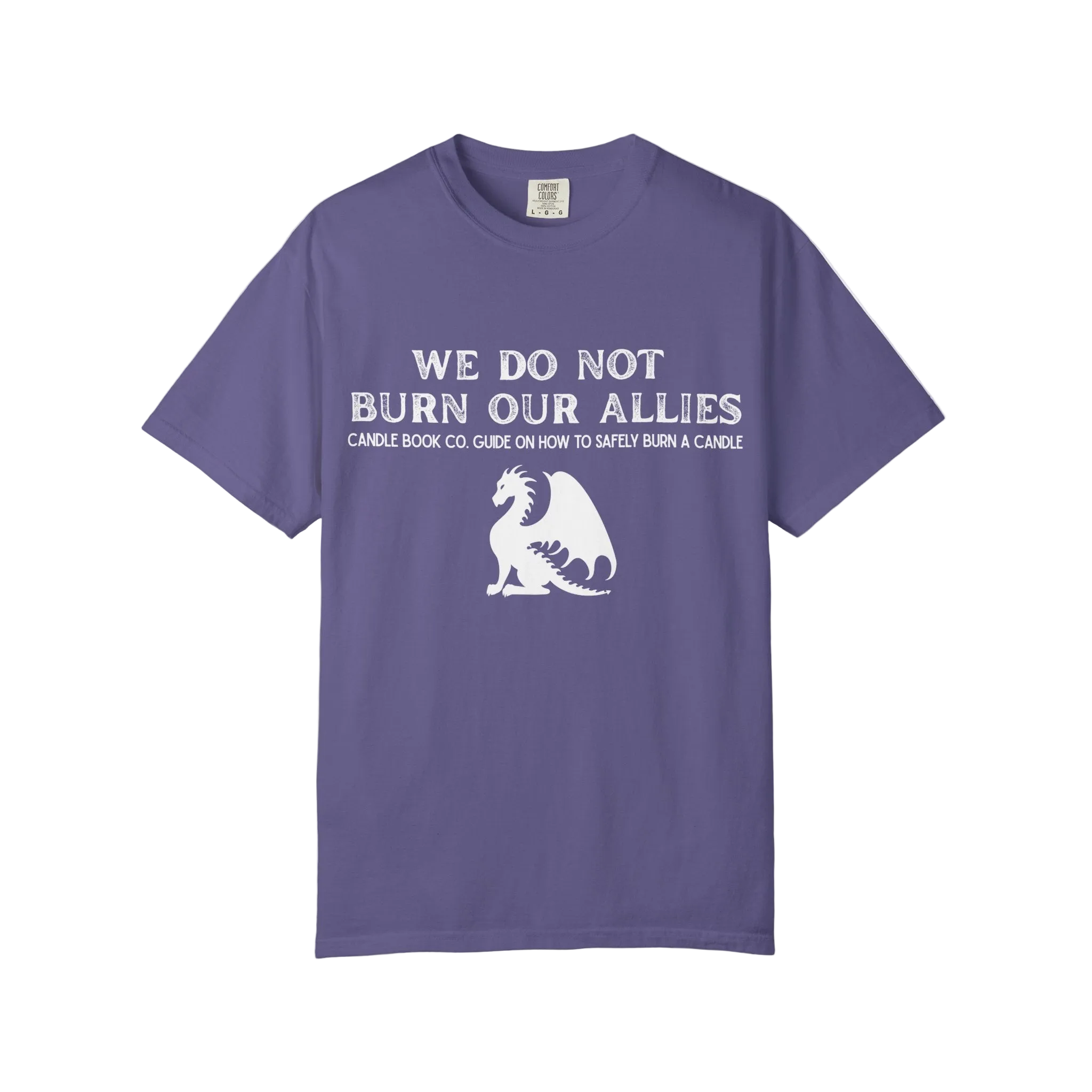 We Do Not Burn our Allies Candle Book Guide Tee